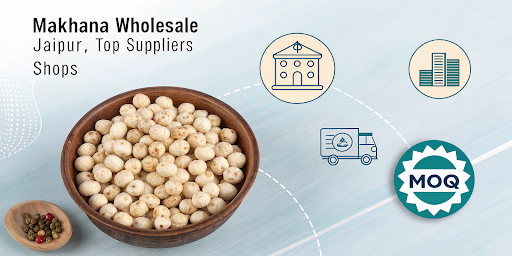 Makhana Wholesale in Jaipur